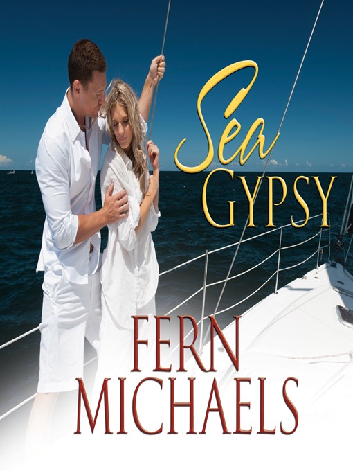 Title details for Sea Gypsy by Fern Michaels - Wait list